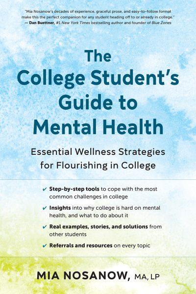 Nosanow pens ‘The College Student’s Guide to Mental Health’